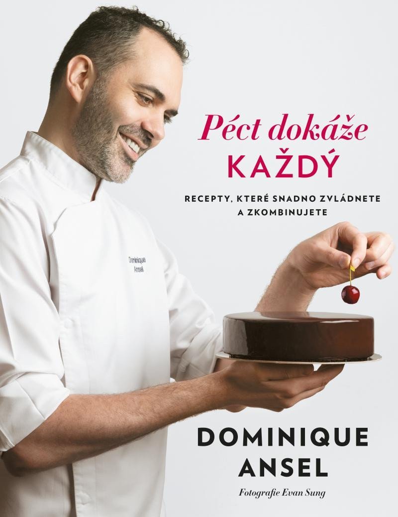 Péct dokáže každý – Ansel Dominique