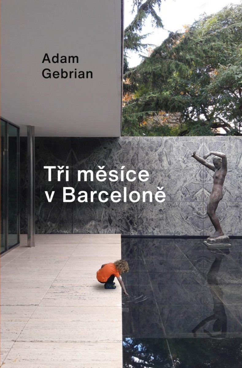 Tři měsíce v Barceloně – Gebrian Adam