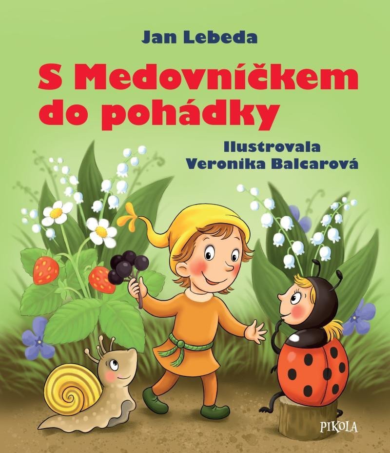 S Medovníčkem do pohádky – Lebeda Jan