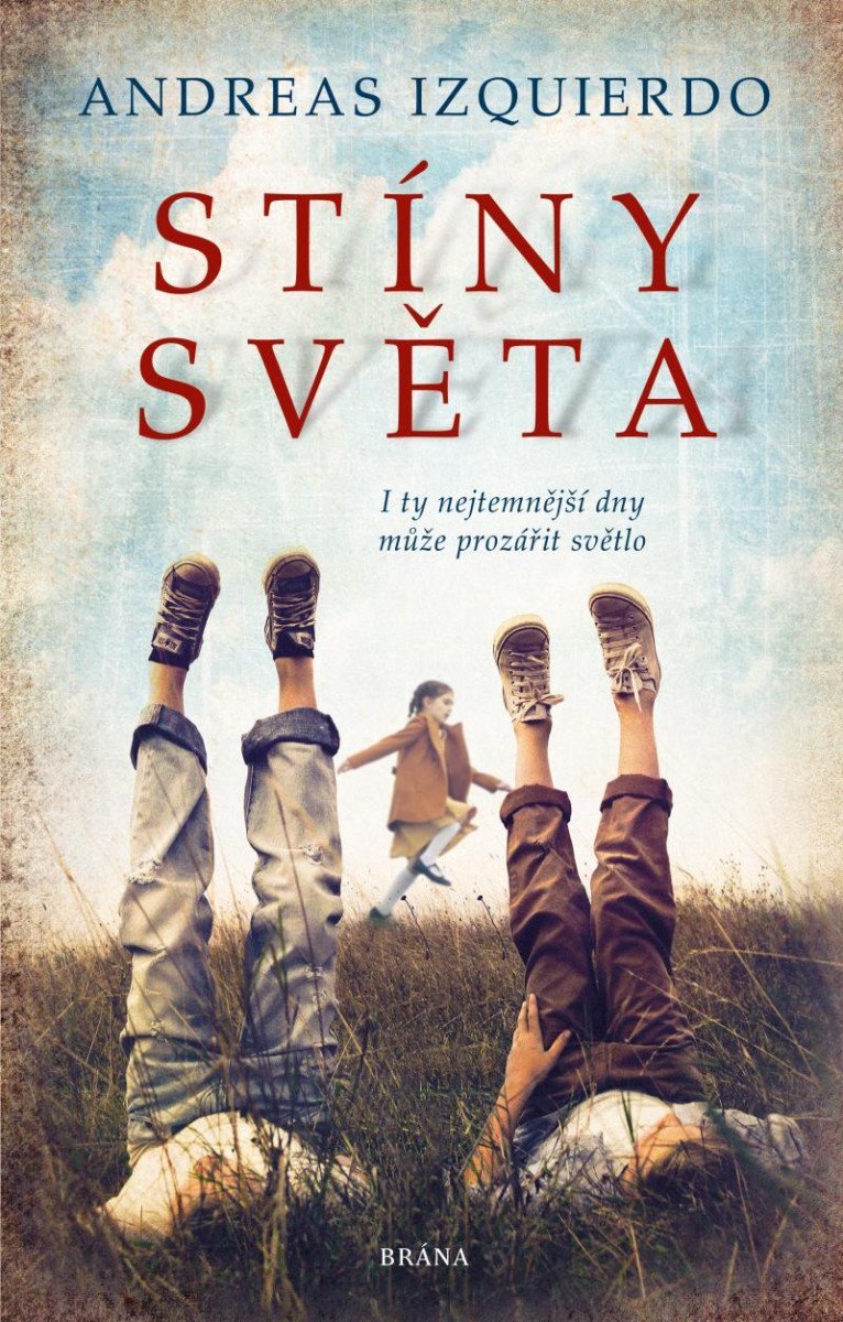 Stíny světa – Izquierdo Andreas