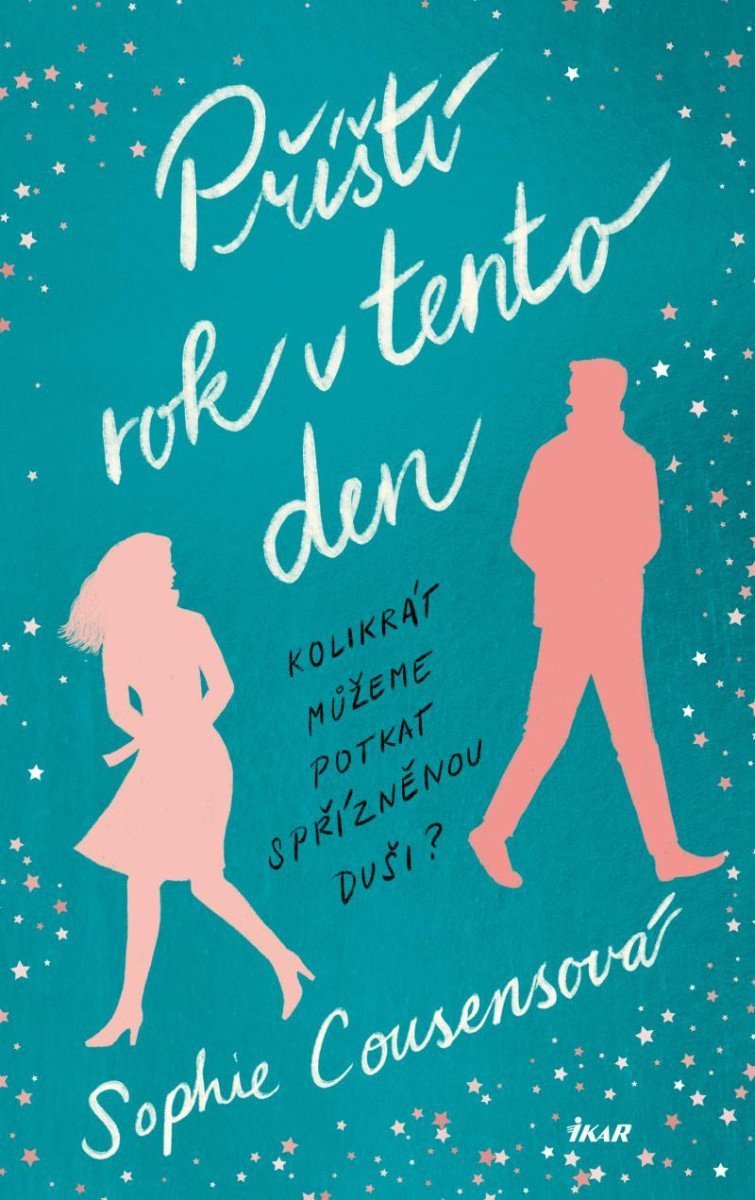 Příští rok v tento den – Cousens Sophie