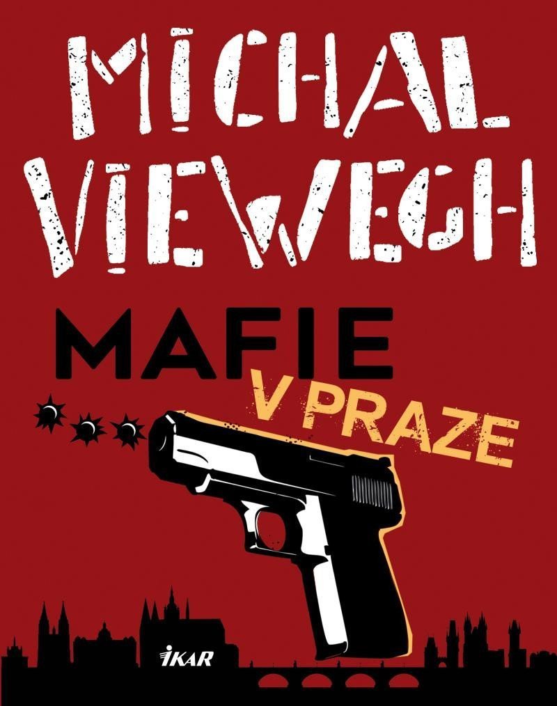 Mafie v Praze – Viewegh Michal