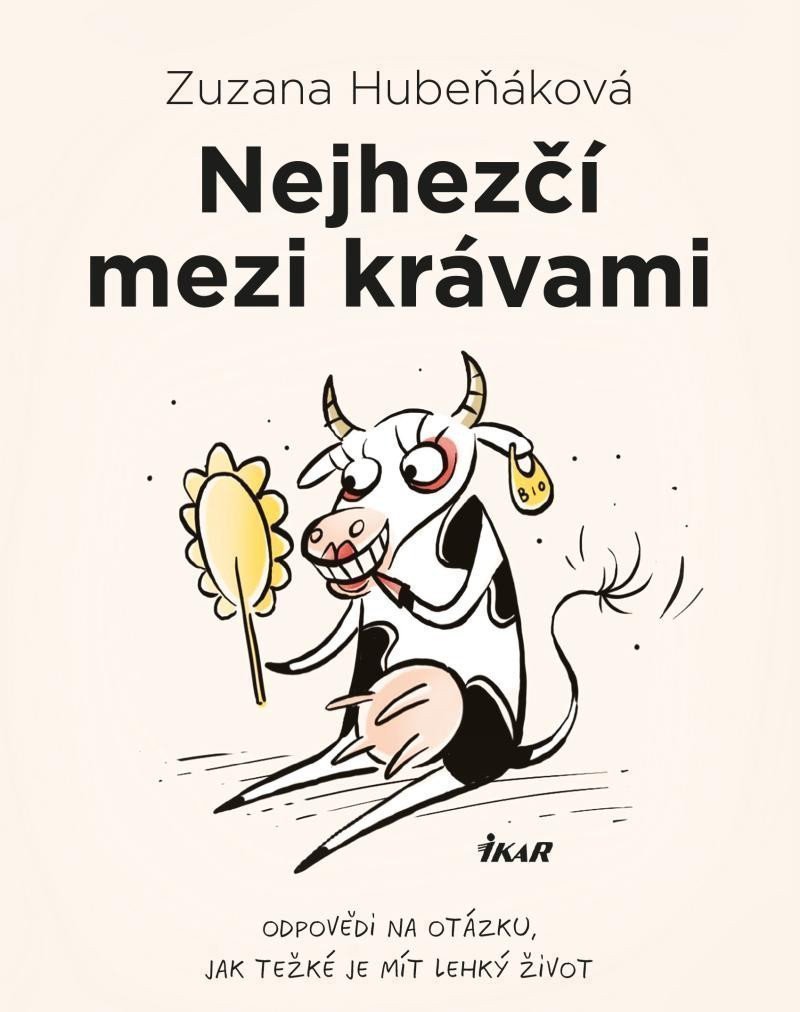 Nejhezčí mezi krávami – Hubeňáková Zuzana