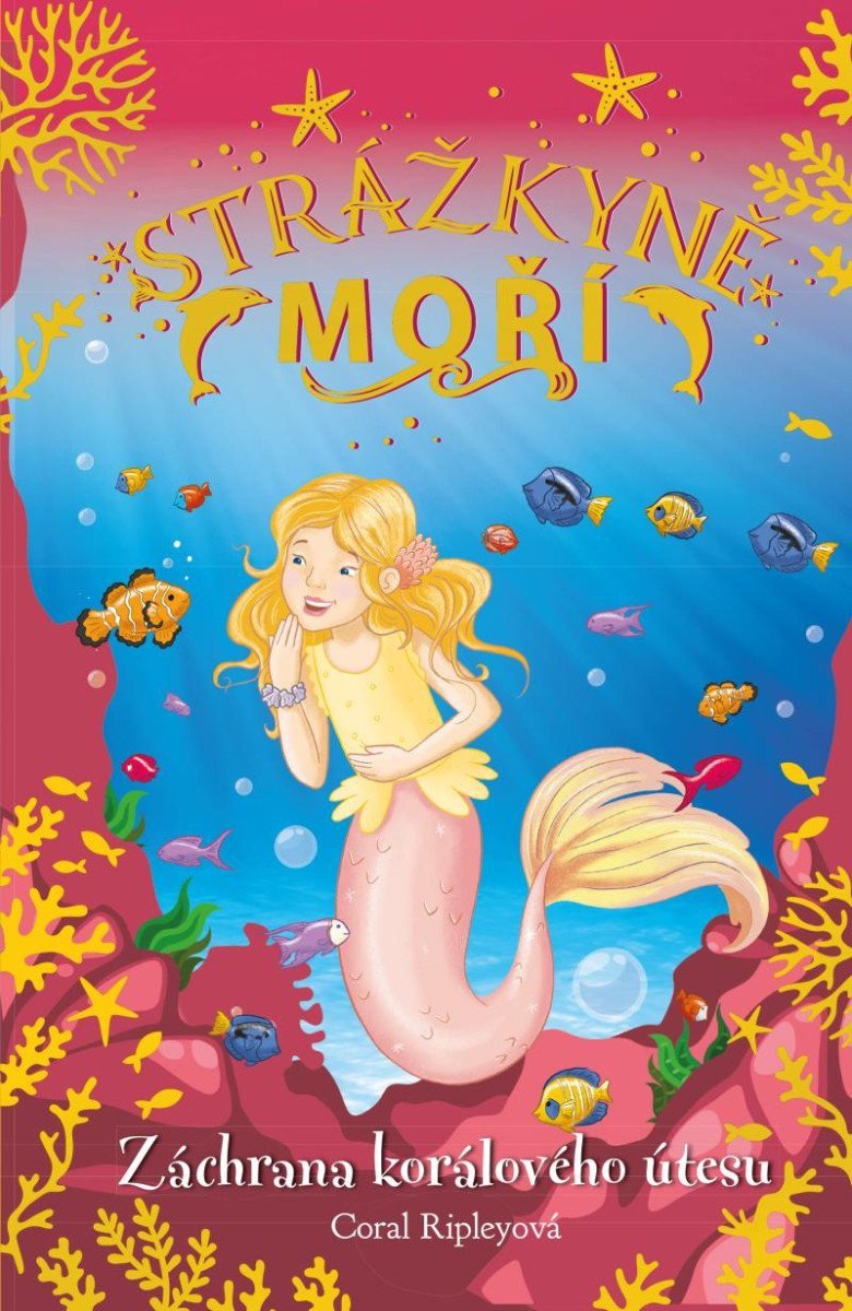 Strážkyně moří Záchrana korálového útesu – Ripleyová Coral