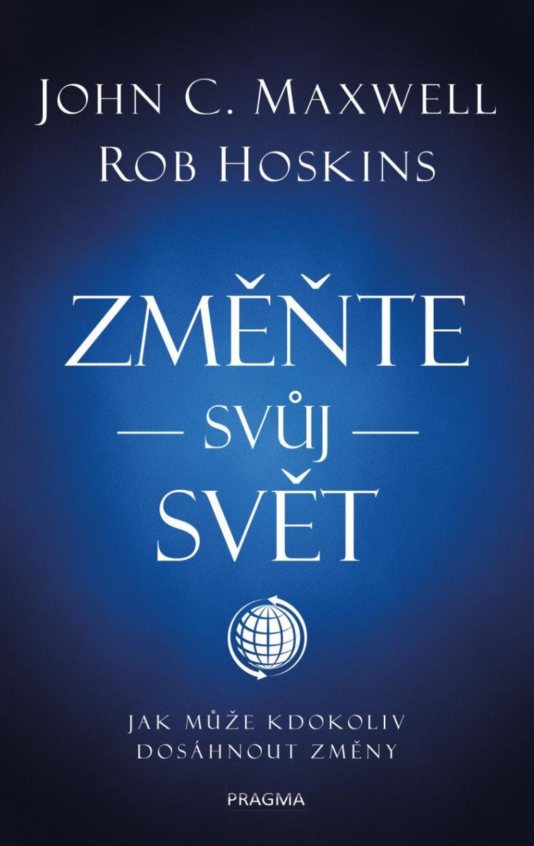 Změňte svůj svět – Maxwell John C