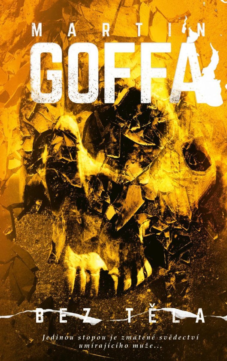 Bez těla – Goffa Martin