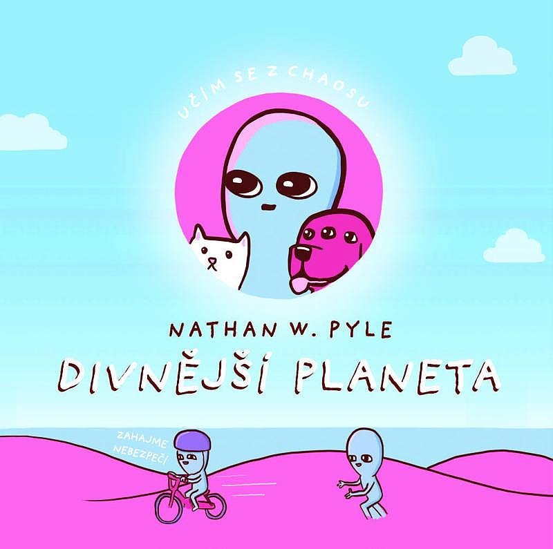 Divnější planeta – Pyle Nathan W