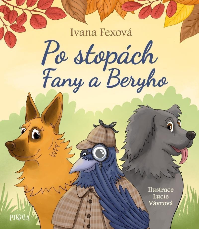 Po stopách Fany a Beryho – Fexová Ivana