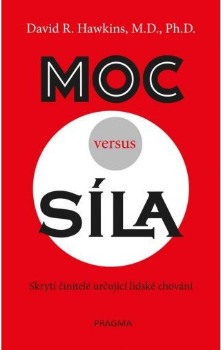 Moc versus síla – Hawkins David R