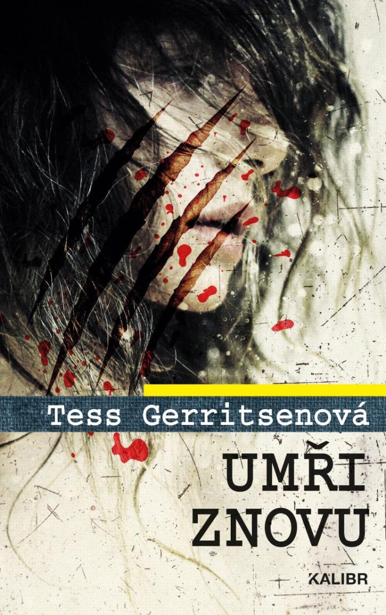 Umři znovu – Gerritsenová Tess