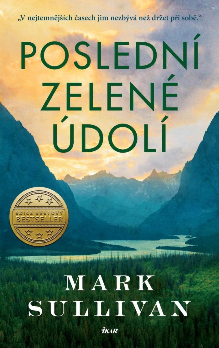Poslední zelené údolí – Sullivan Mark T