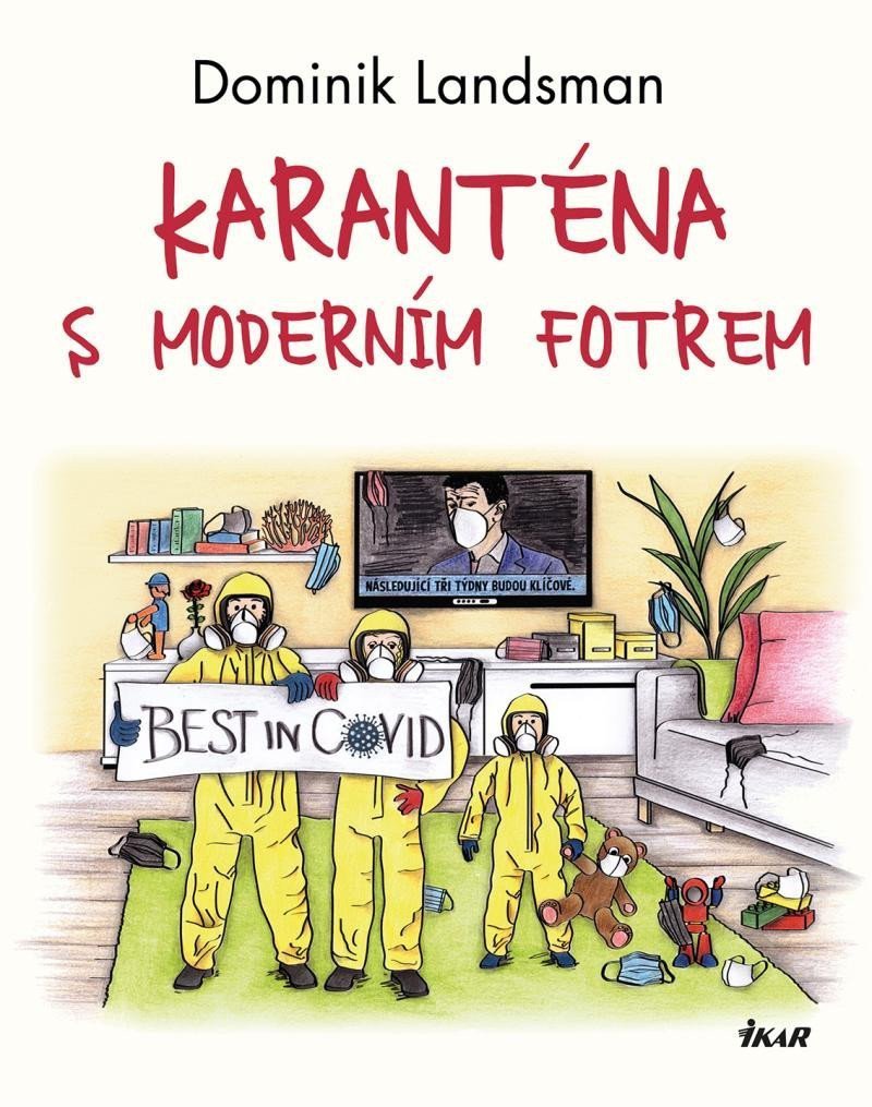 Karanténa s moderním fotrem – Landsman Dominik