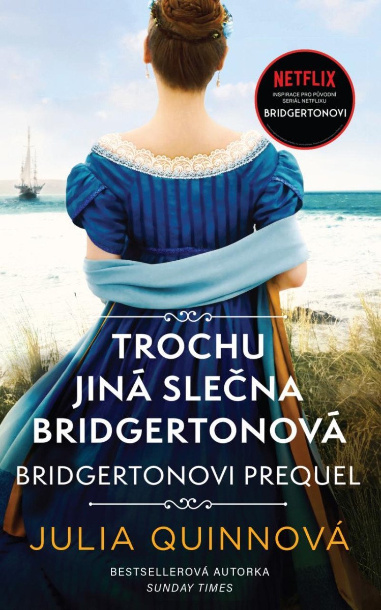 Bridgertonovi – prequel Trochu jiná slečna Bridgertonová – Quinnová Julia