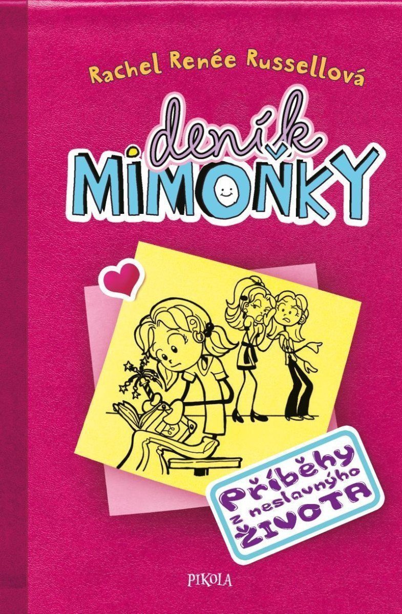 DENÍK MIMOŇKY Příběhy z neslavnýho života – Russellová Rachel Renée
