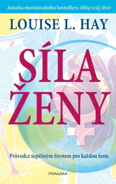 Síla ženy – Hay Louise L. (2022)