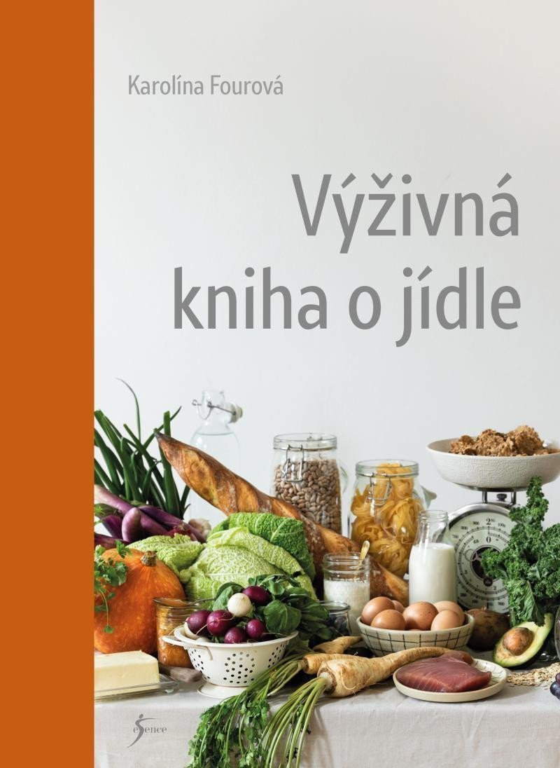 Výživná kniha o jídle – Fourová Karolína