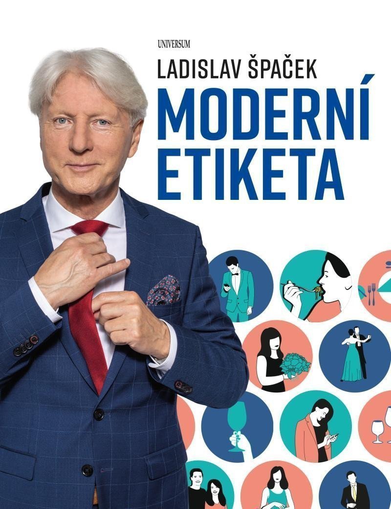 Moderní etiketa To nejdůležitější – Špaček Ladislav