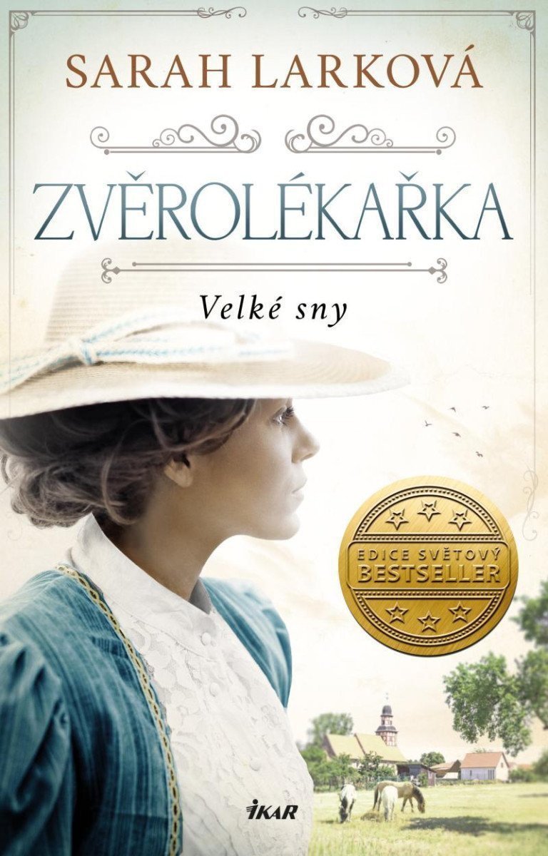 Zvěrolékařka Velké sny – Larková Sarah