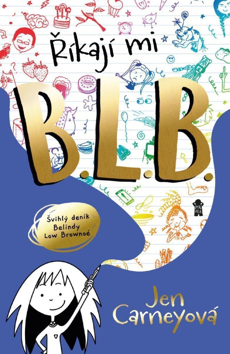 Říkají mi BLB – Carney Jen