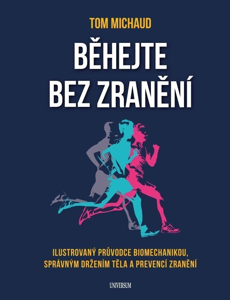 Běhejte bez zranění – Michaud Tom