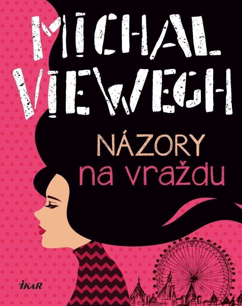 Názory na vraždu – Viewegh Michal