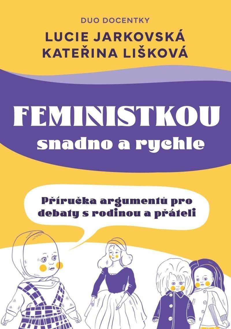 Feministkou snadno a rychle – Jarkovská Lucie