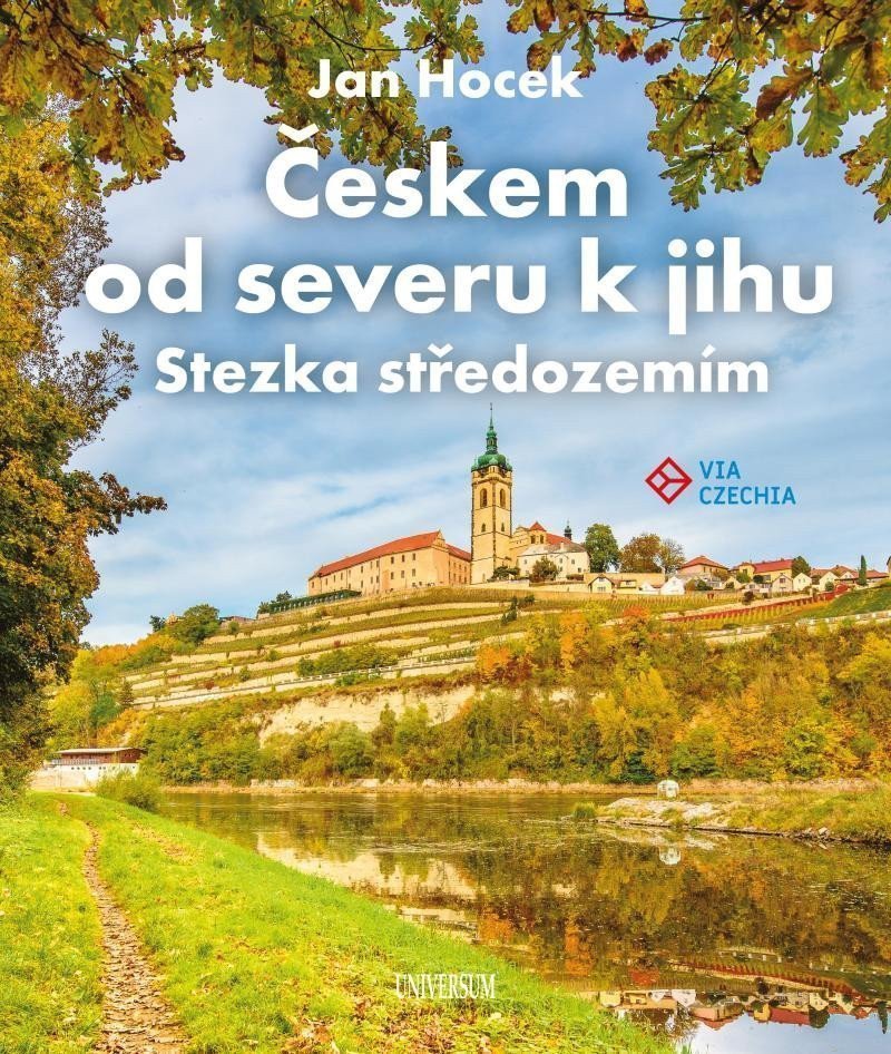 Českem od severu k jihu - Stezka středozemím – Hocek Jan