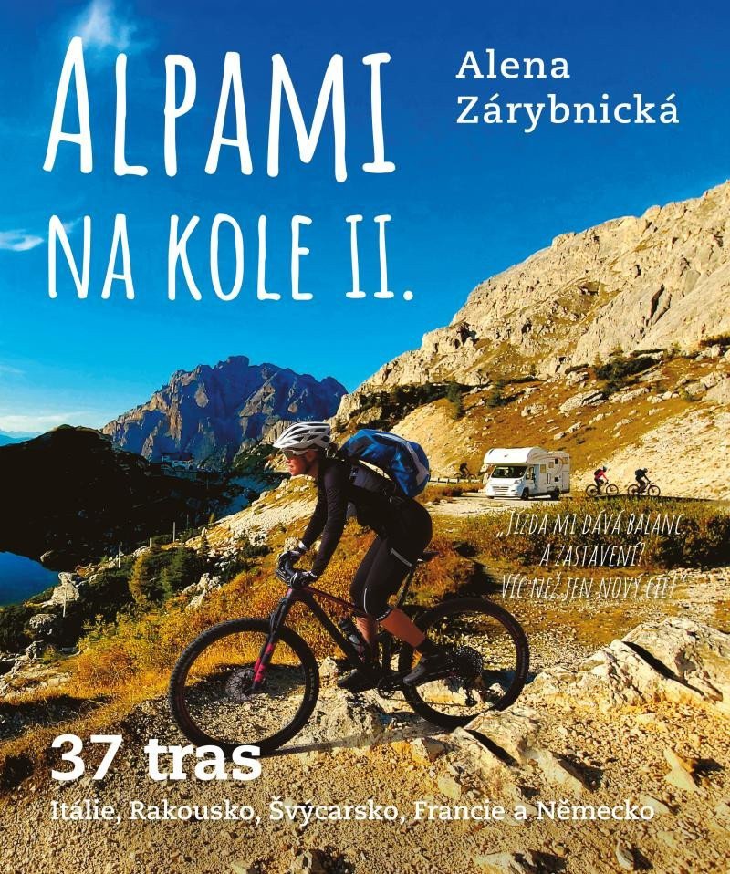 Alpami na kole II - 37 tras – Zárybnická Alena