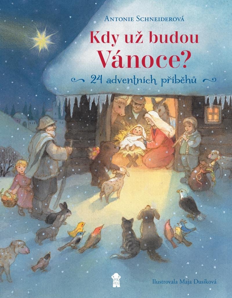 Kdy už budou Vánoce – Schneiderová Antonie