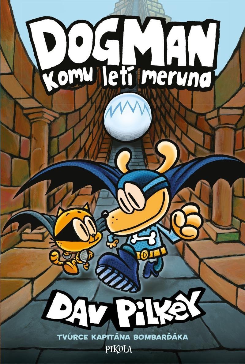 Dogman Komu letí meruna – Pilkey Dav