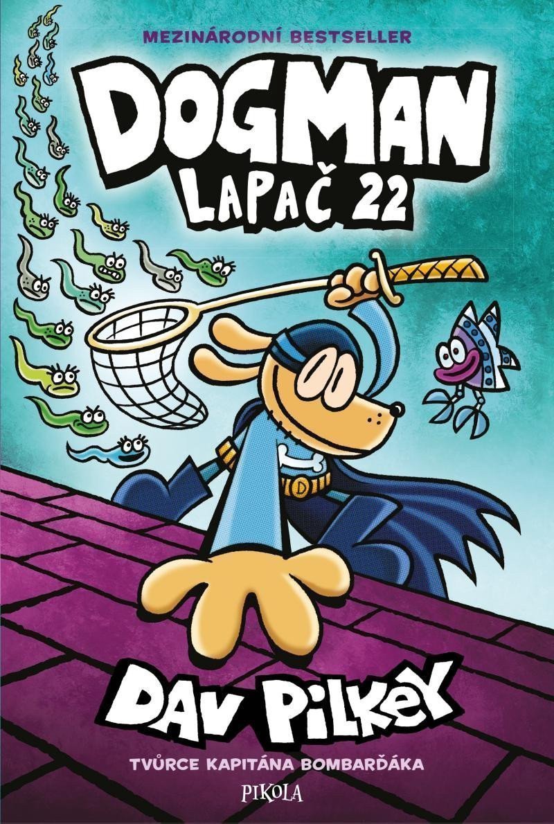 Dogman Lapač 22 – Pilkey Dav