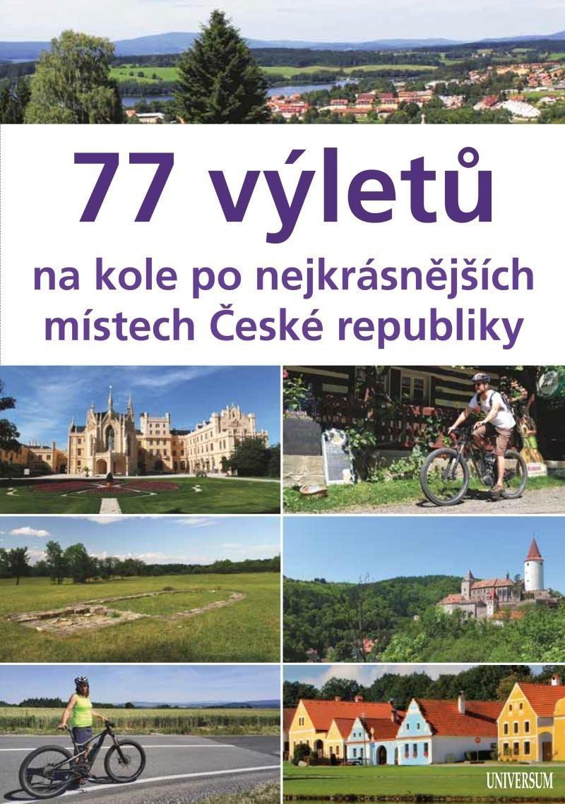 77 výletů na kole po nejkrásnějších místech České republiky – Paulík Ivo