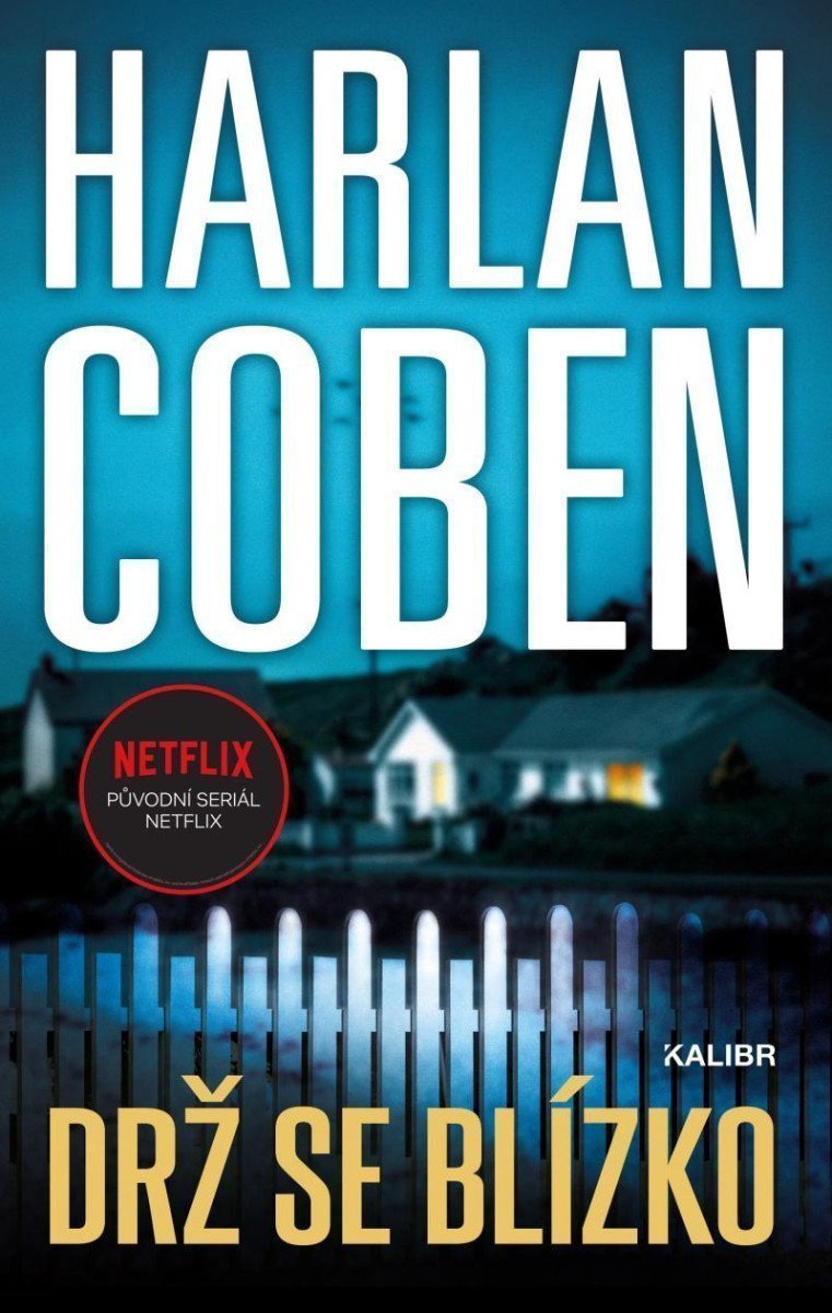 Drž se blízko – Coben Harlan