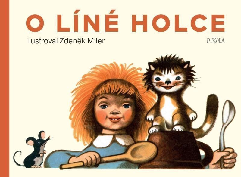 O líné holce – Miler Zdeněk