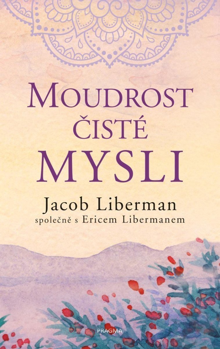 Moudrost čisté mysli – Liberman Jacob