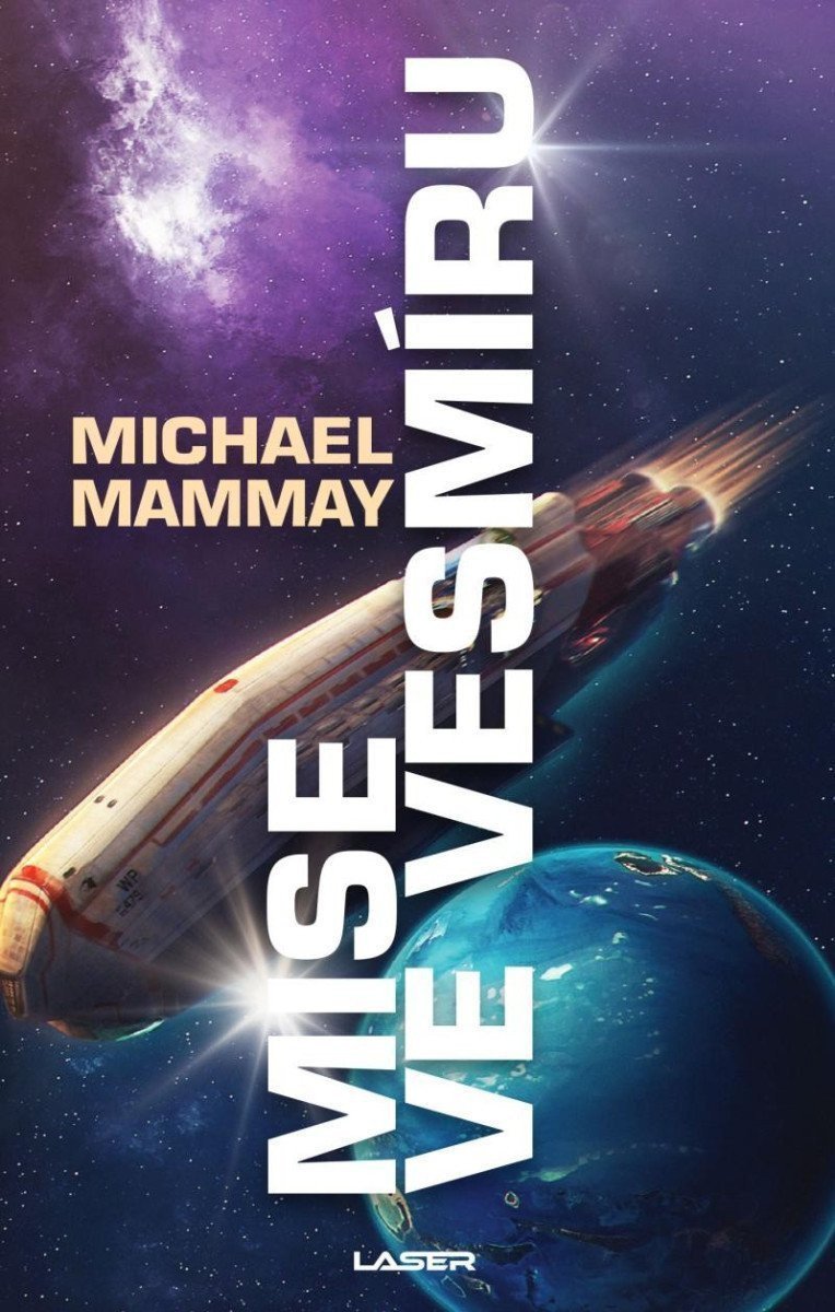 Mise ve vesmíru – Mammay Michael