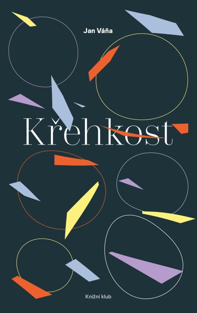 Křehkost – Váňa Jan