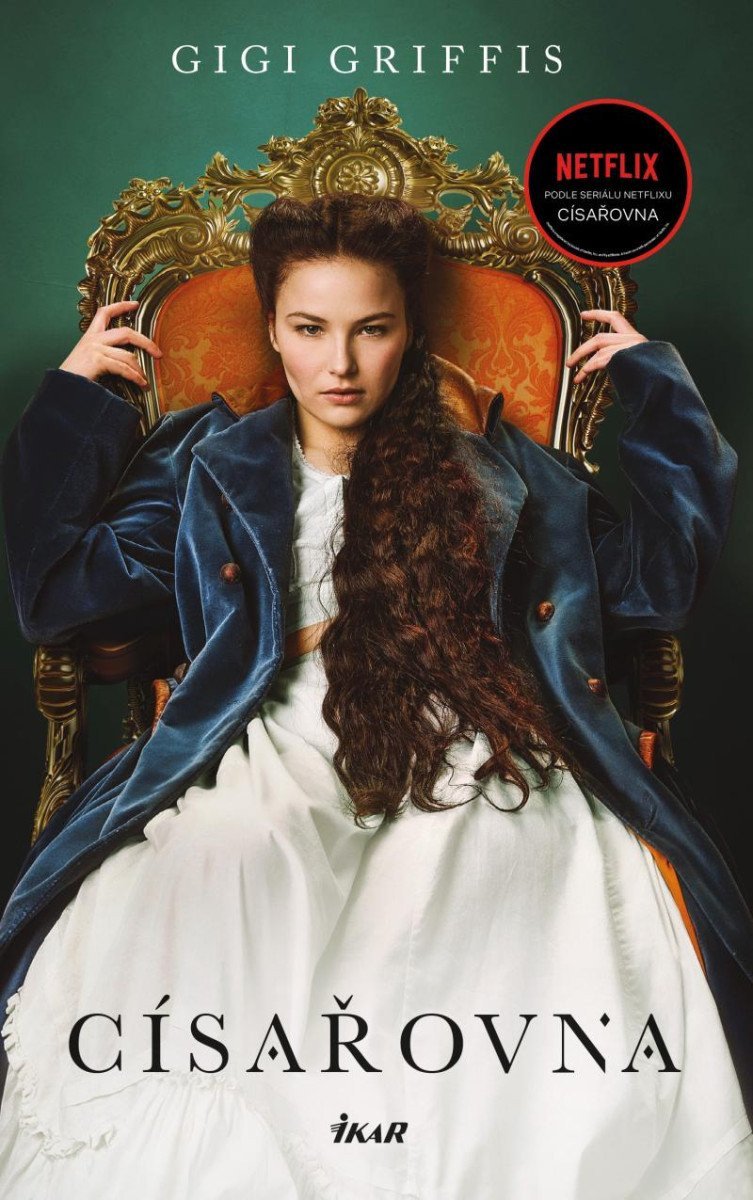 Císařovna - román o Sisi – Griffis Gigi