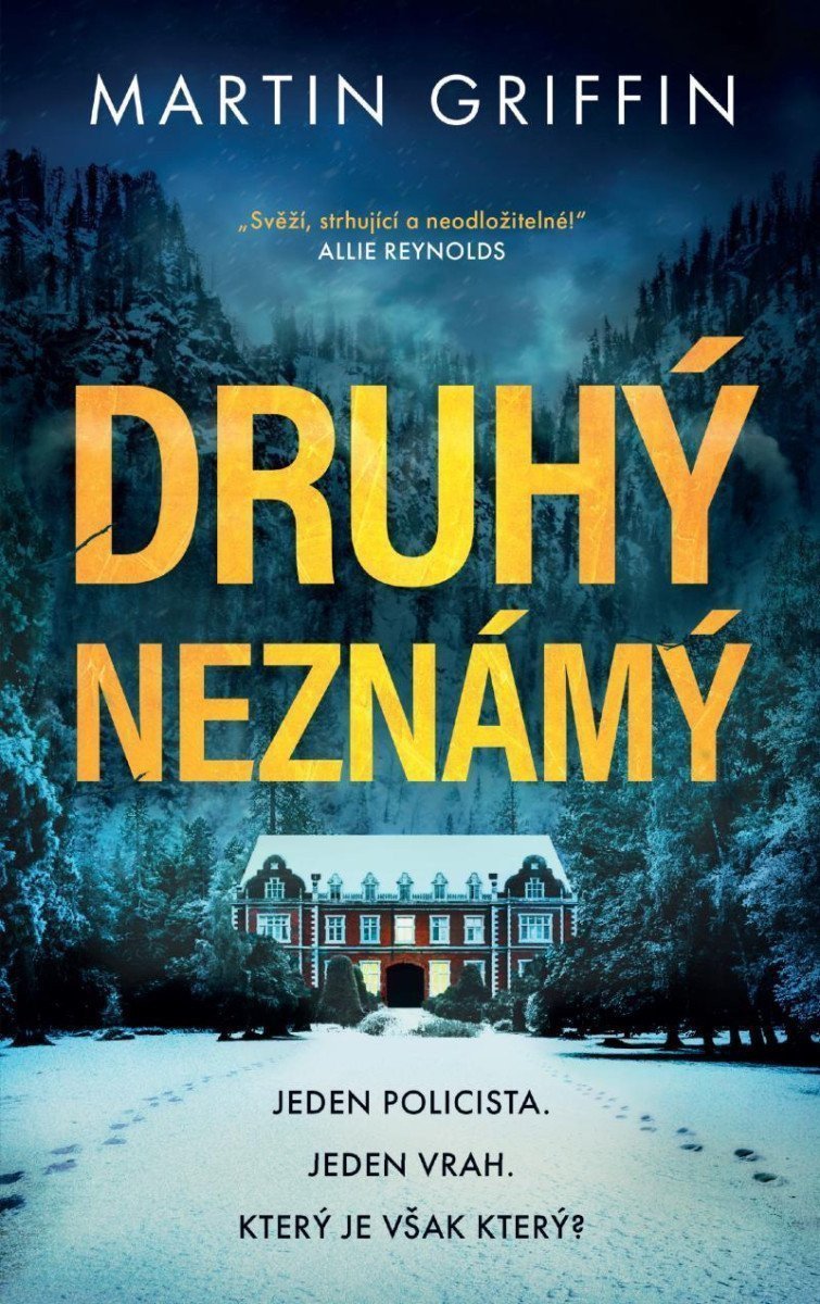 Druhý neznámý – Griffin Martin