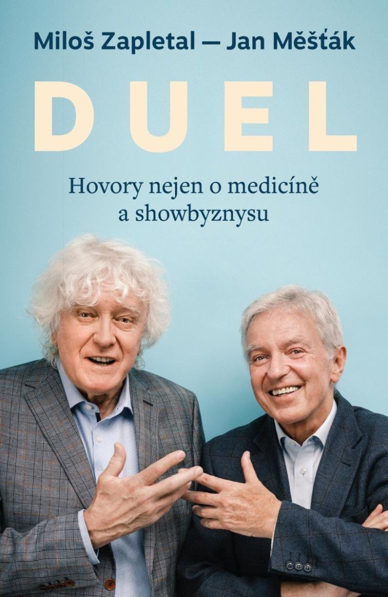 DUEL Hovory nejen o medicíně a showbyznysu – Měšťák Jan
