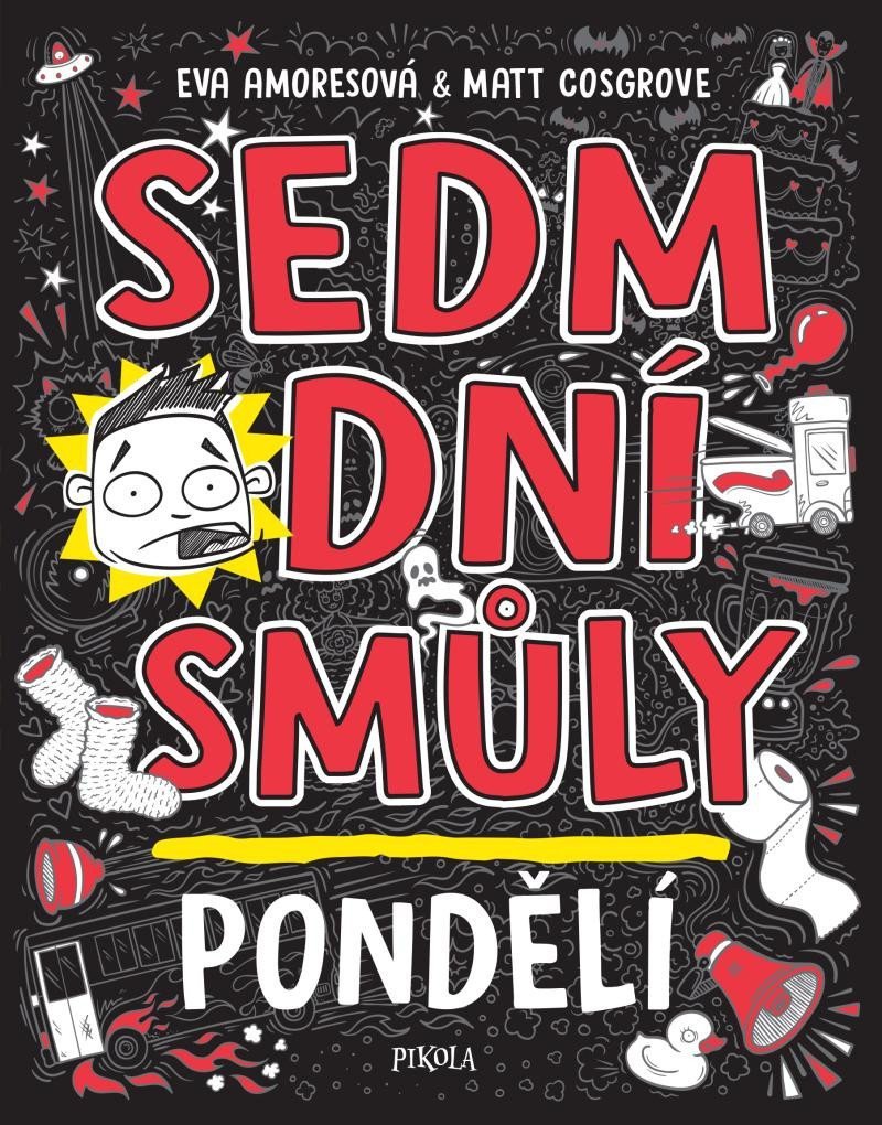 Sedm dní smůly Pondělí – Amoresová Eva