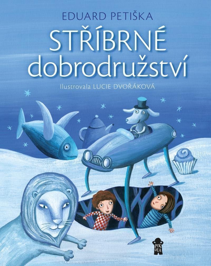 Stříbrné dobrodružství – Petiška Eduard