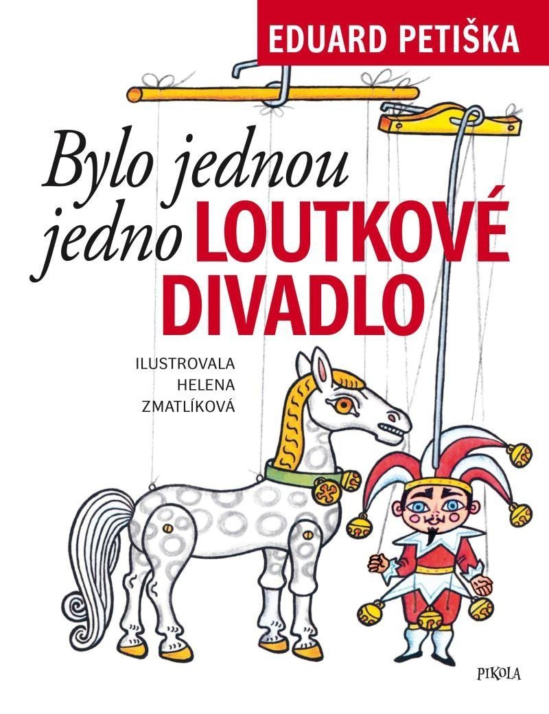 Bylo jednou jedno loutkové divadlo – Petiška Eduard