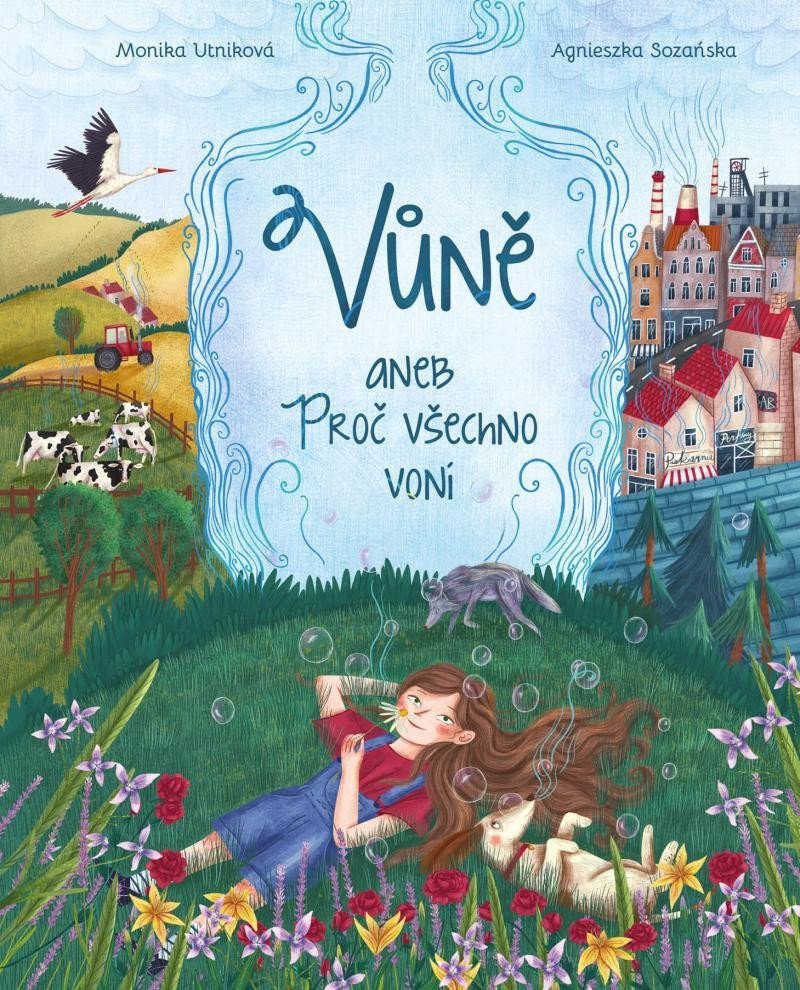 Vůně aneb Proč všechno voní – Utniková Monika