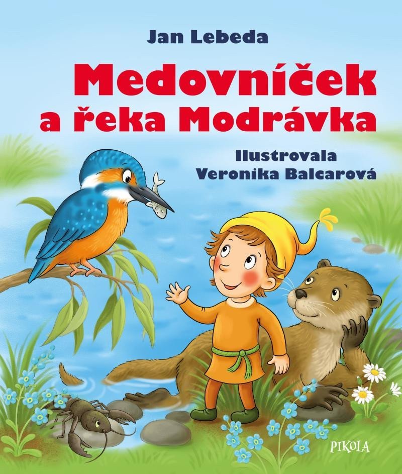 Medovníček a řeka Modrávka – Lebeda Jan