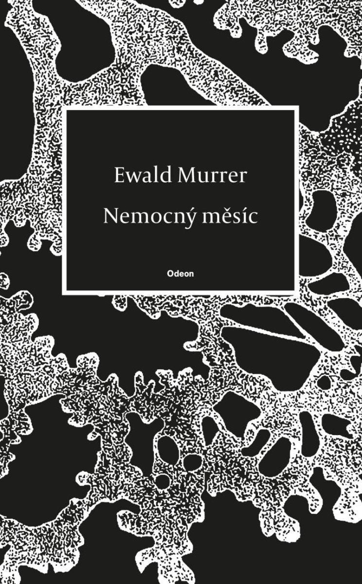 Nemocný měsíc – Murrer Ewald