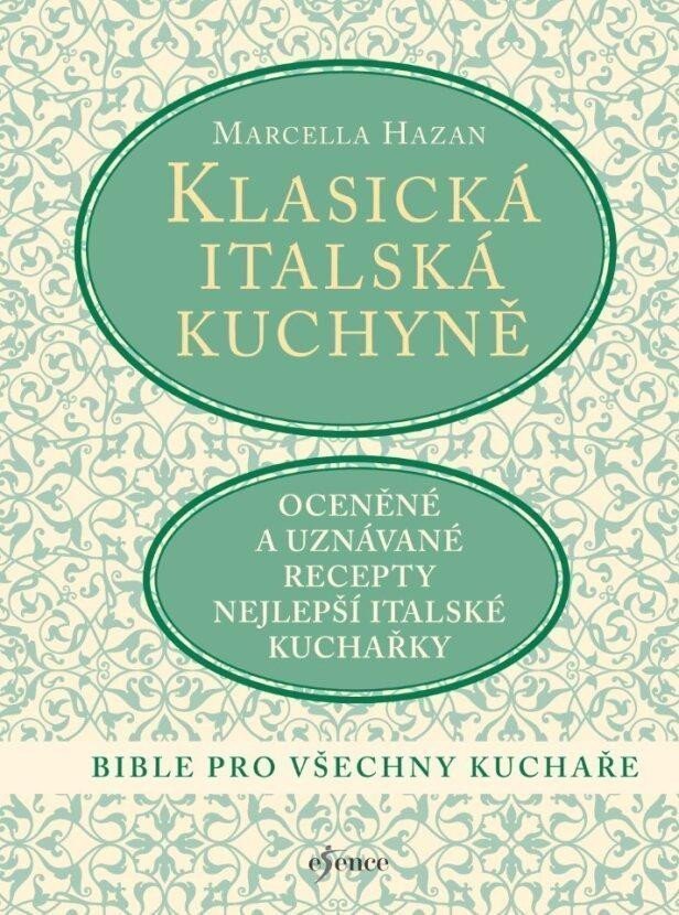 Klasická italská kuchyně – Hazan Marcella
