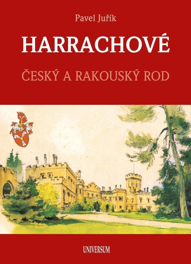 HARRACHOVÉ - Český a rakouský rod – Juřík Pavel