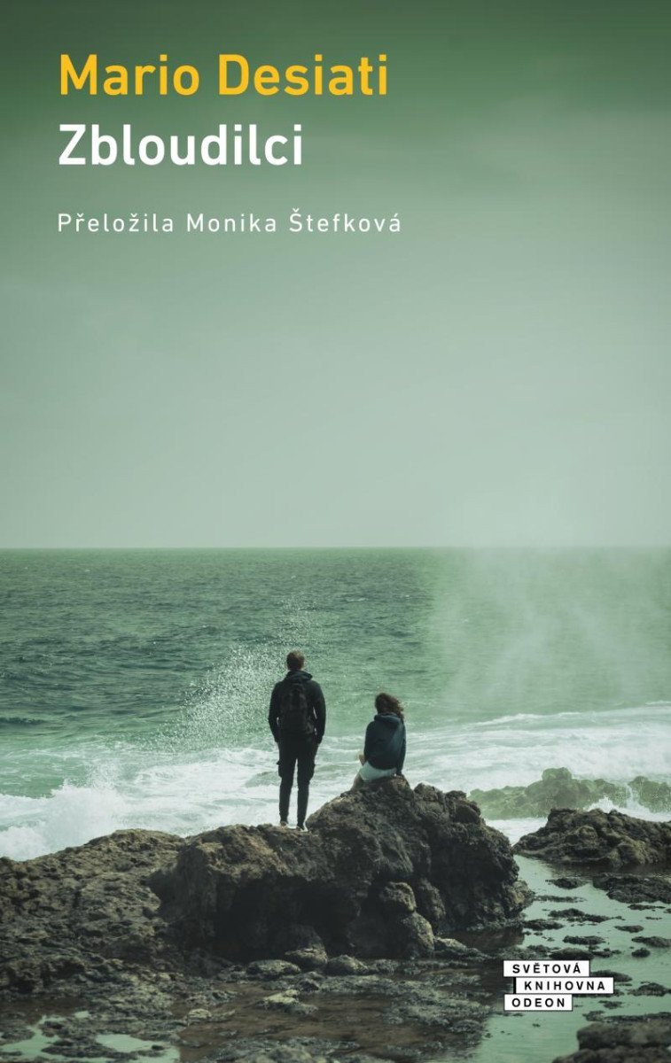 Zbloudilci – Desiati Mario