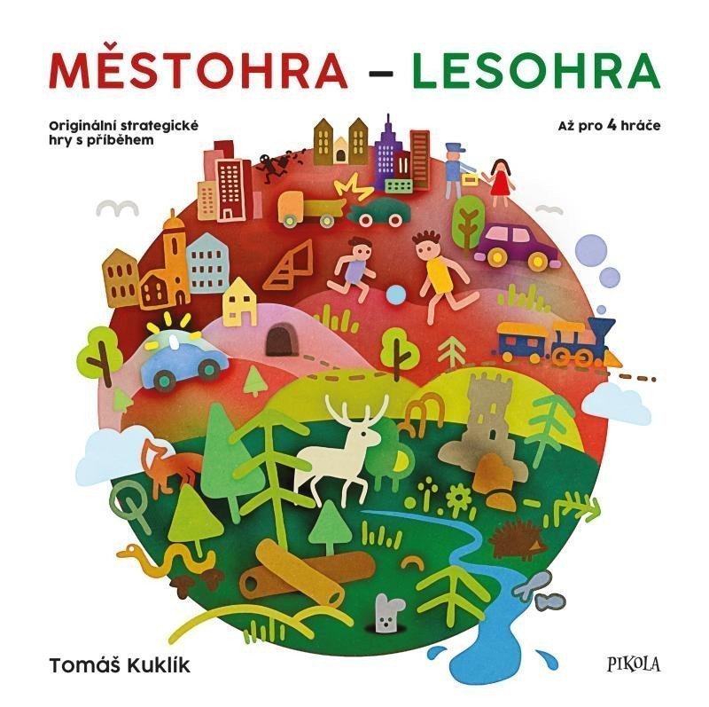 Městohra - Lesohra – Kuklík Tomáš